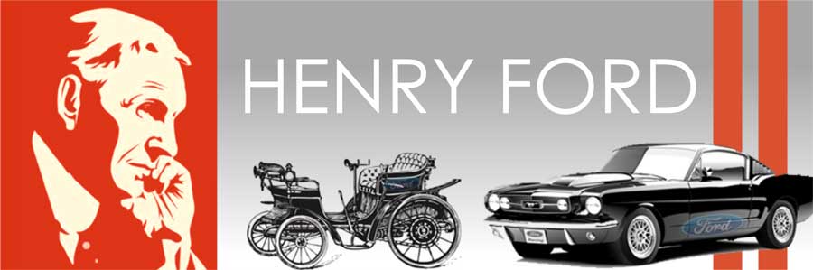 henry ford biography